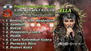Download lagu SUARA WANITA INI BIKIN MERINDING ! 8 Lagu Terbaik 2026 Ella🔥 Slow Rock Malaysia Full Album Nostalgia mp3