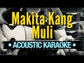 Makita Kang Muli - Sugarfree (Acoustic Karaoke)