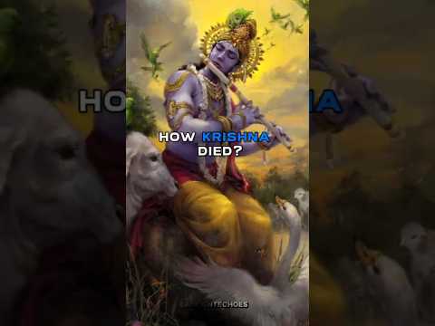 How Lord Krishna died?