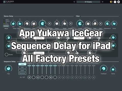 App Yukawa iceGear [all factory presets] HQ (iPad5 - Zé Osório )