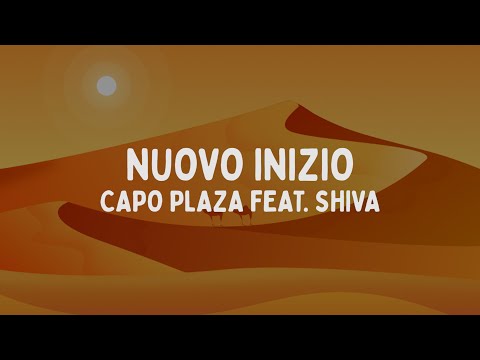 Capo Plaza - Nuovo Inizio feat. Shiva (Testo/Lyrics)