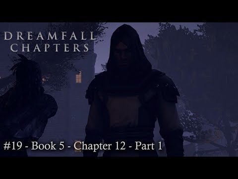 Let's Play: Dreamfall Chapters Part 19 - Book 5: Redux  - Chapter 12: Recall - Part 1