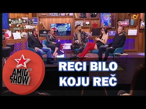 Ami G Show S10 - E08 - Reci bilo koju reč