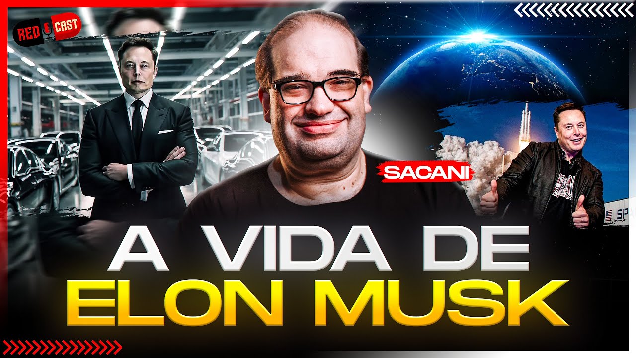 SERGIO SACANI: A VIDA DE ELON MUSK