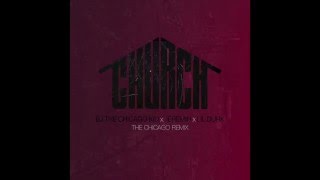 BJ The Chicago Kid - Church (Remix) feat Jerimih &amp; Lil Durk