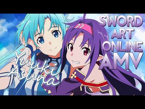 【AMV】Sword Art Online II - Asuna & Yuuki!
