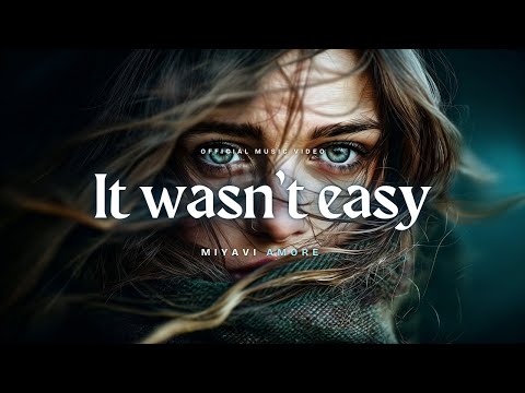 It Wasn’t Easy - Crying Through The Story They’ll Never Know | MiyaViAmore | Original Lyric Song