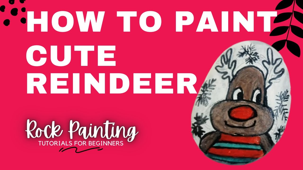 Easy Rock Painting Ideas - Painted Rocks for Christmas - Rock Paint Santa Reindeer Decor