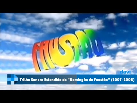ESTENDIDA | Trilha Sonora de Abertura e Encerramento do "Domingão do Faustão" (2007-2008)
