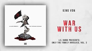 King Von - War With Us (Only The Family Involved 2)
