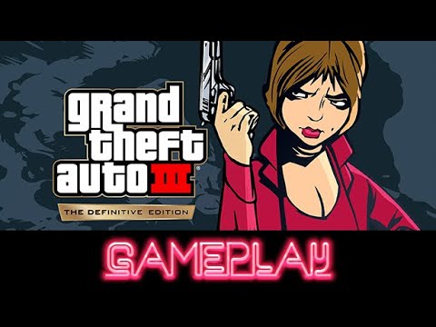 Grand Theft Auto III The Definitive Edition Gameplay (Android) - NO COMMENTARY