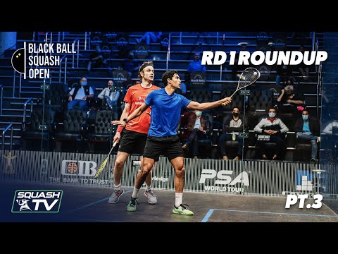 Squash: CIB Black Ball Open 2020 - Men's Rd 1 Roundup [Pt.3]