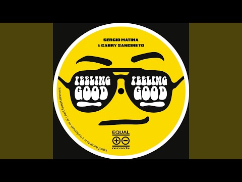 Feeling Good (Original Mix)