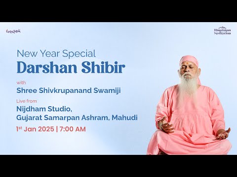 1st January 2025 | New year Special Darshan Shibir | Shree Shivkrupanand Swamiji