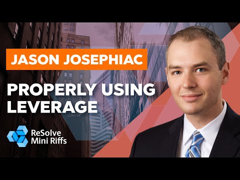 Jason Josephiac: Properly Using Leverage