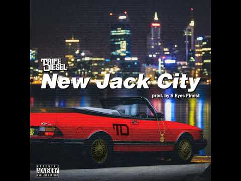 Trife Diesel- New Jack City (Prod. by S Eyes Finest) [OFFICIAL AUDIO]