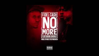 Fidel Cash - "No More" ft. Skooly | Prod. @MarBtheProducer (AUDIO)