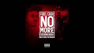 Fidel Cash - "No More" ft. Skooly | Prod. @MarBtheProducer (AUDIO)