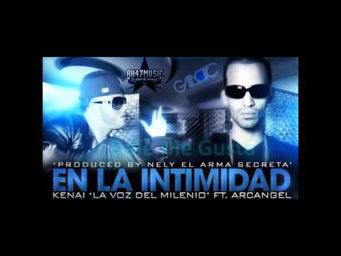 En La Intimidad Arcangel Ft Kenai
