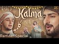 Kalma Ramzan Special Naat Danish F Dar Dawar Farooq Best Naat 2025 Islamic Nasheed
