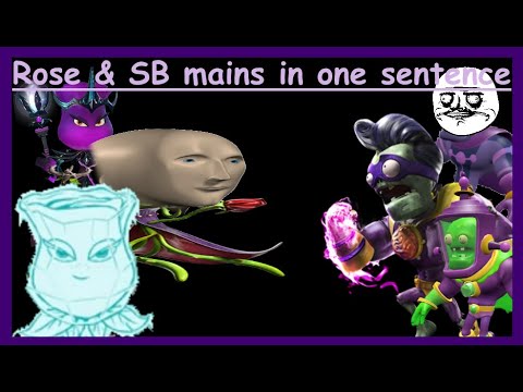 Rose and super brainz mains in one sentence - PVZGW2