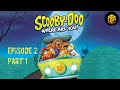 Scooby Doo Where Are You Tamil Session 1 Episode 2 Part 1