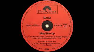 Saga - Wind Him Up (12&#39;&#39; Version) 1981