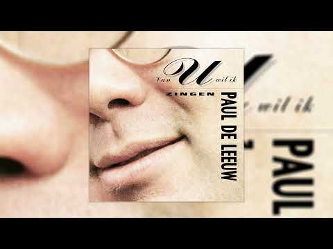 Paul de Leeuw - In Vuur En Vlam (Official Audio)