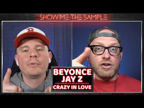 Show Me The Sample ‣ Beyonce Feat. JAY Z - Crazy In Love [Songs That Use Samples]