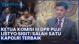 Habiburokhman Puji Listyo Sigit, Sebut Salah Satu Kapolri Terbaik Sepanjang Masa
