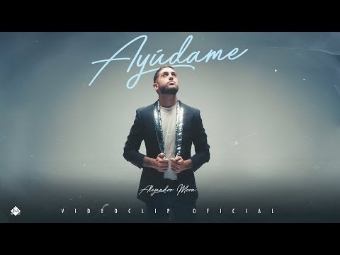 Alejandro Mora - Ayúdame (Videoclip Oficial)