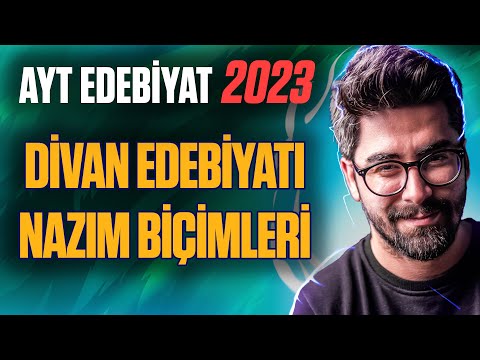 Divan Edebiyatı -  Nazım Biçimleri - 1  (AYT Edebiyat Konuları - 2023)