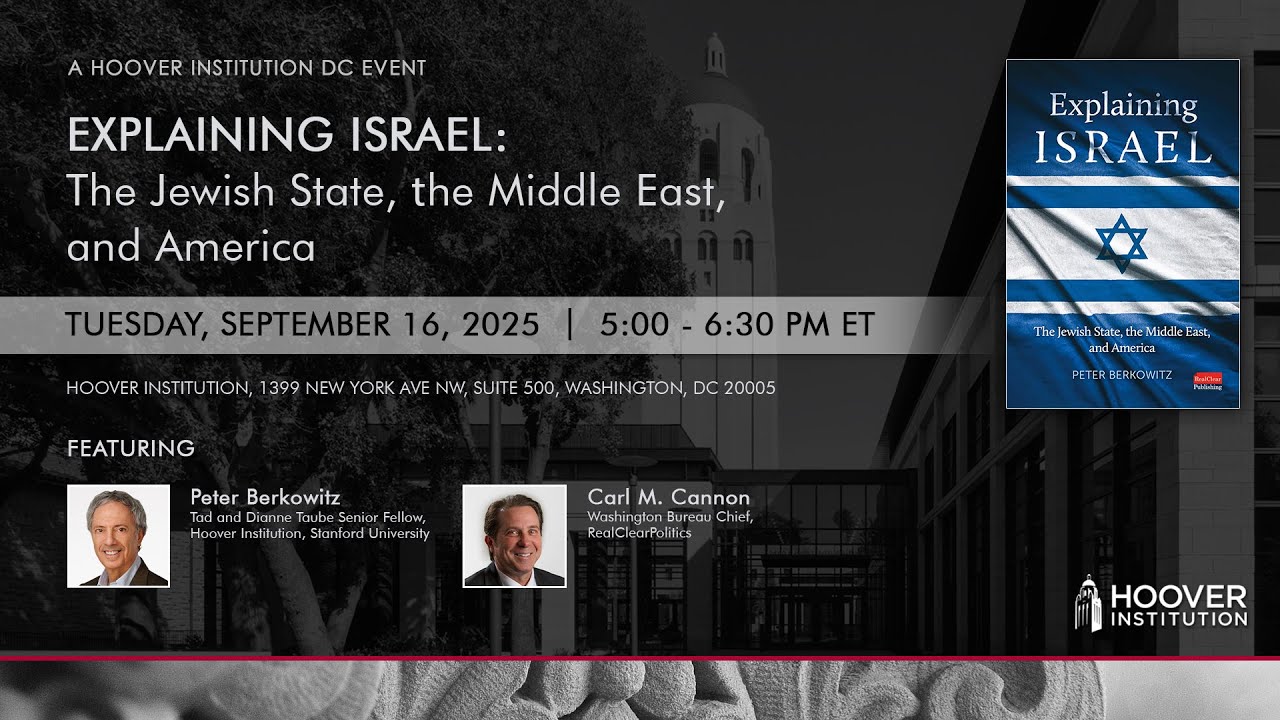 Explaining Israel: The Jewish State, The Middle East, And America | Hoover Institution