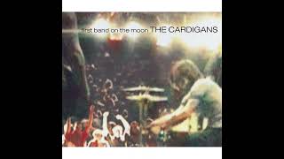 Never Recover - The Cardigans