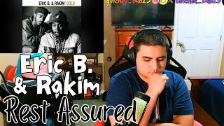 Eric B. &amp; Rakim - Rest Assured | REACTION