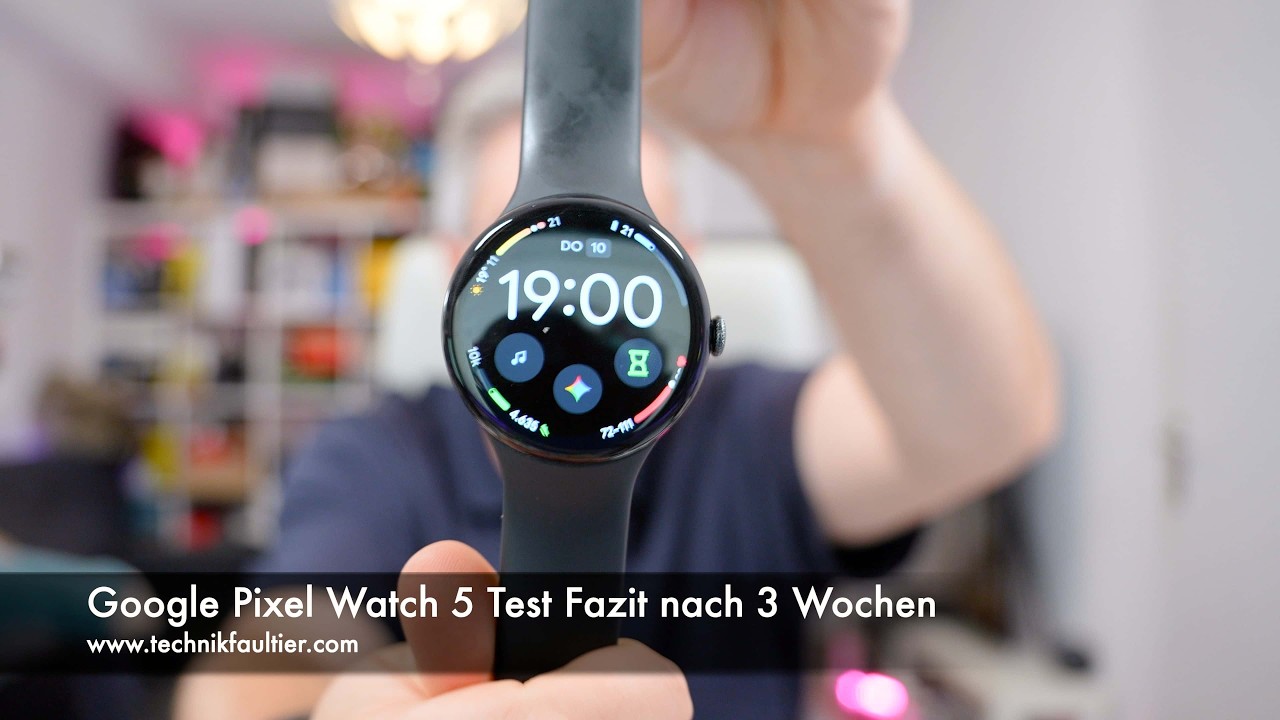 Google Pixel Watch 5 Test Fazit nach 3 Wochen
