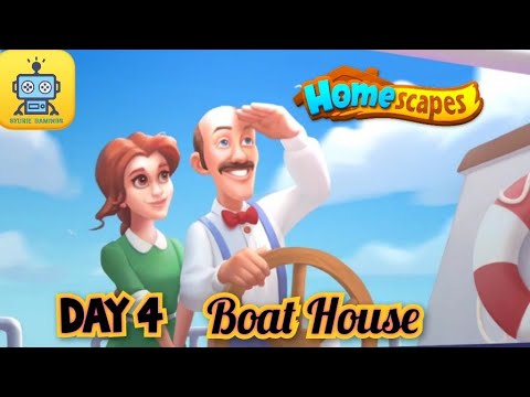 Homescapes Story : Day 4 - Boat House