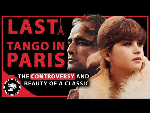Last Tango in Paris (1972) | Hollywood's Most Beautiful Controversy