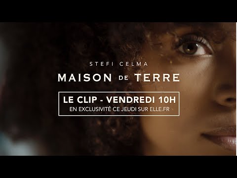 Stéfi Celma - Maison de Terre (le clip vendredi 20 novembre à 10h)