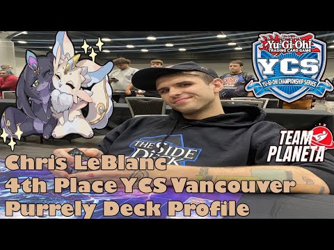 Chris LeBlanc - 4th Place YCS Vancouver - PURRELY Deck Profile