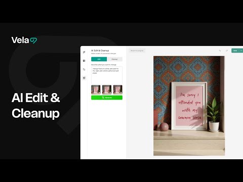 Transform Product Photos Instantly with Vela’s AI Edit + Cleanup Tool