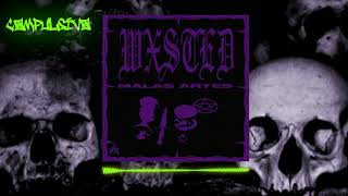 WXSTED - MALAS ARTES (EP COMPLETO)