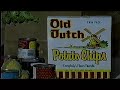 Old Dutch Chip Commercial 1985