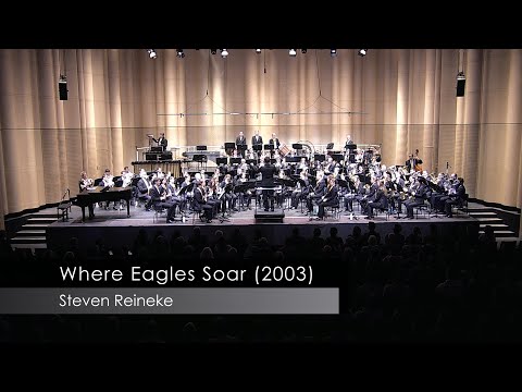 Where Eagles Soar (2003) - Steven Reineke (*1970)