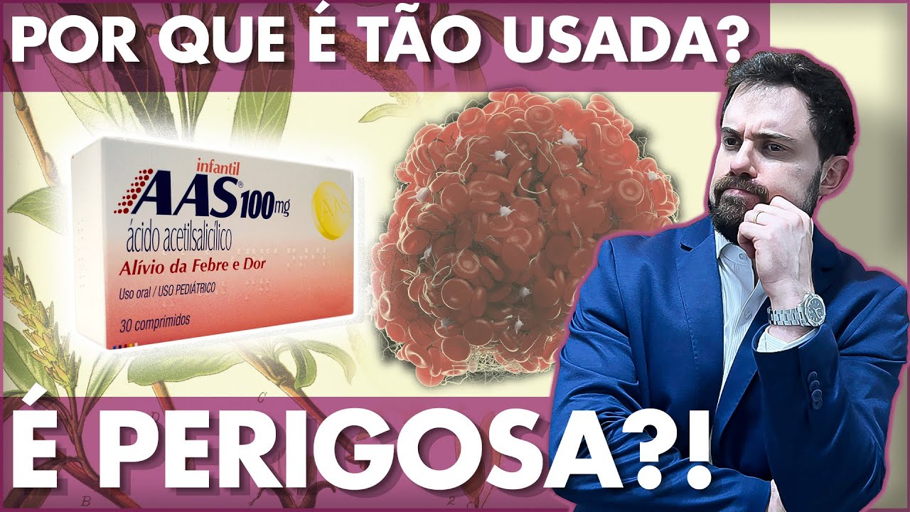 AAS (Aspirina / Ácido Acetil Salicílico): Para que serve e quais os efeitos colaterais? COMO USAR?