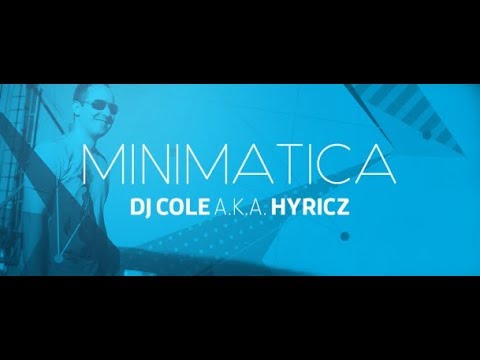 Minimatica 505 [Minimal] (with DJ Cole a.k.a. Hyricz) 18.10.2017