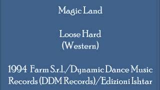 Magic Land - Loose Hard (Western Version -  Piano)