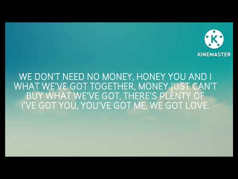 We got love - Don Williams lyrics
