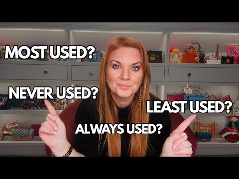 OF OVER 50 LUXURY BAGS, MY MOST & LEAST USED!