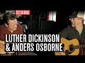 Acoustic Guitar Sessions Presents Luther Dickinson and Anders Osborne